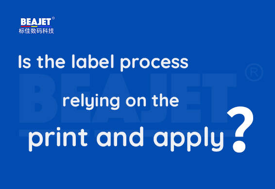 Is the label process relying on the print and apply?-Beajet